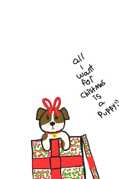 I'm getting a  puppy for Christmas!!! | artist23 | Digital Drawing | PENUP