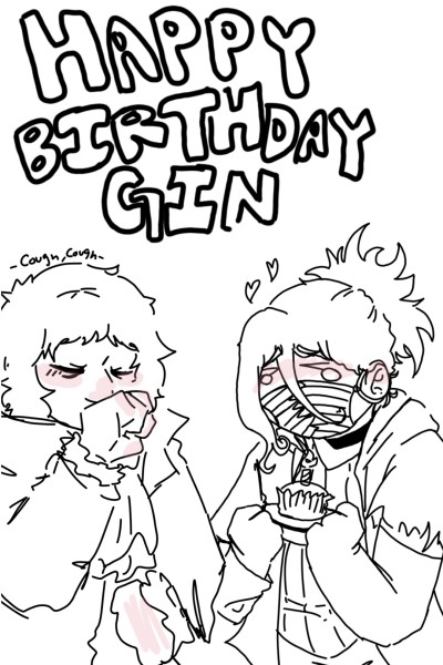 Happy birthday Gin :) | Cringe_Child | Digital Drawing | PENUP